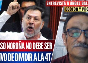 #Entrevista | El caso Noroña no debe ser motivo de dividir a la 4T: Ángel Balderas señaló que el diputado federal del PT es parte del movimiento, pero que el chantaje pone en peligro a la transformación