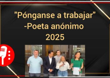 “¡Pónganse a trabajar!” – Poeta anónimo 2025
