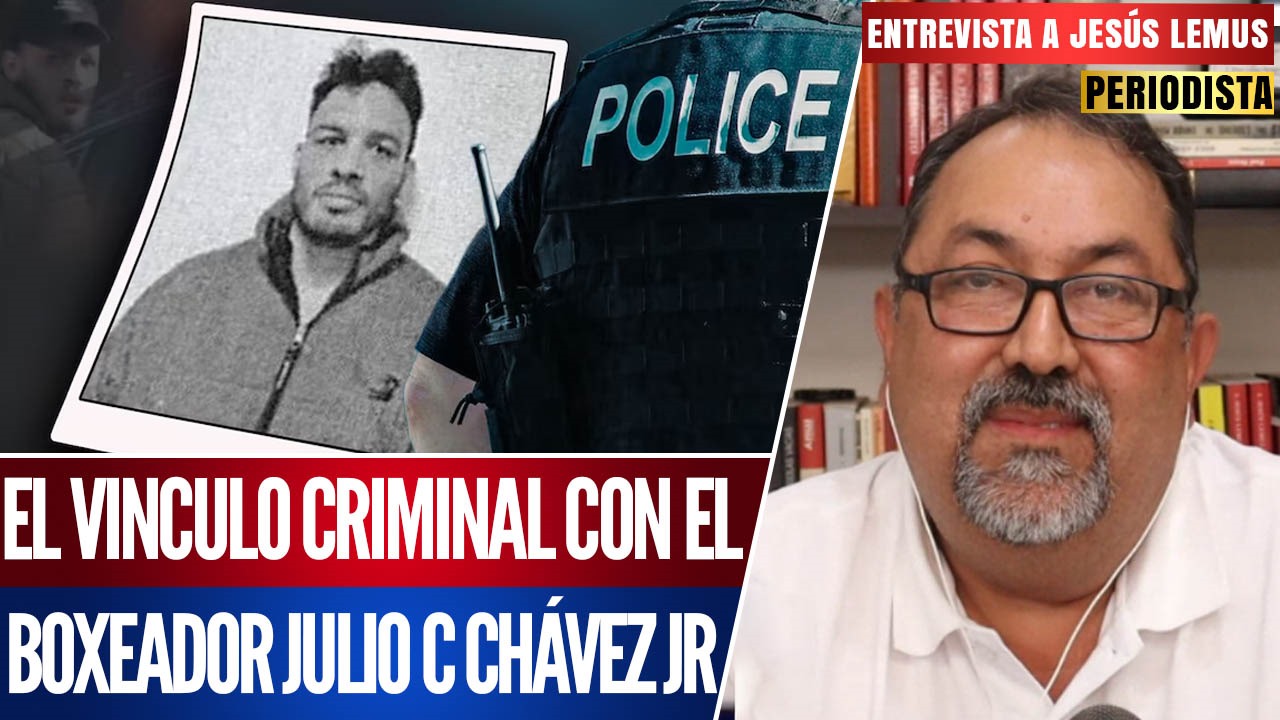Entrevista | Tras ser deportado de EE.UU. Julio César Chávez Jr ya duerme en una prisión mexicana: Jesús Lemus