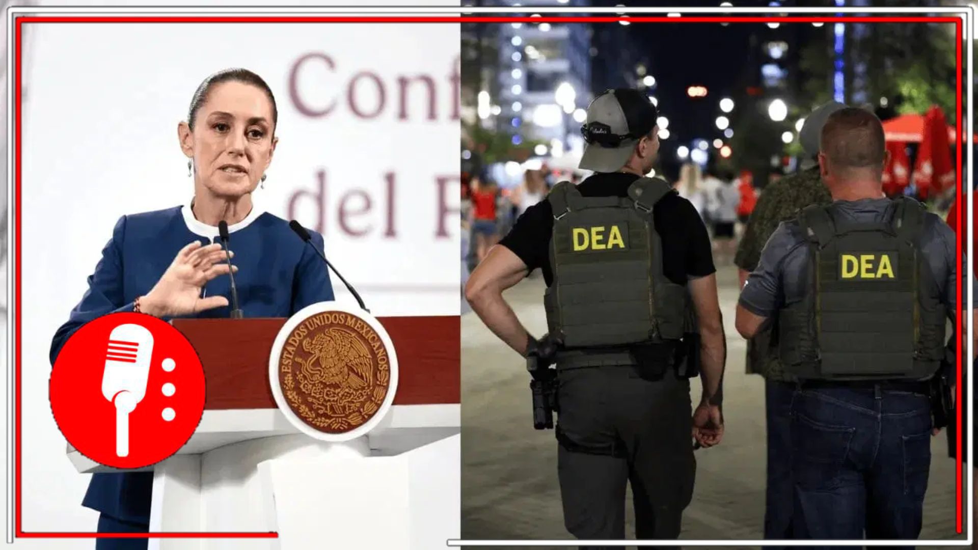 DEA insiste en que “Proyecto Portero” opera con México; Sheinbaum desmiente acuerdo bilateral